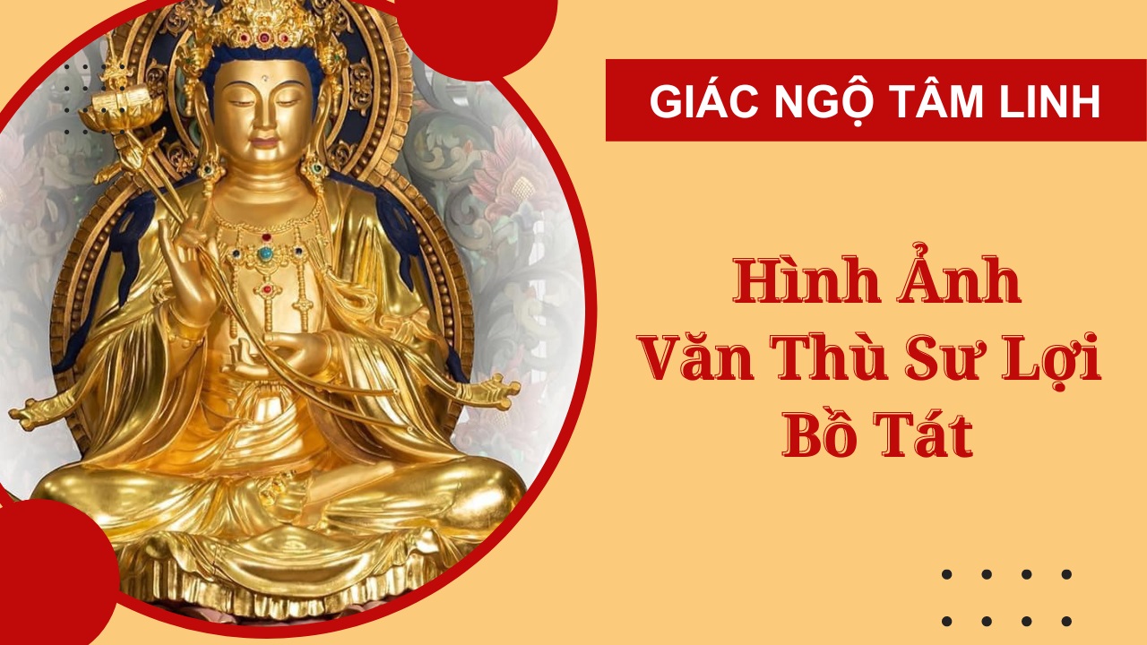 20+ Tranh và hình ảnh Đức Văn Thù Sư Lợi Bồ Tát đẹp nhất