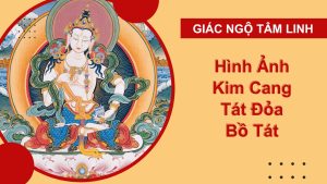 hinh anh duc kim cang tat doa bo tat 1