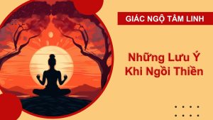 nhung luu y khi ngoi thien 1